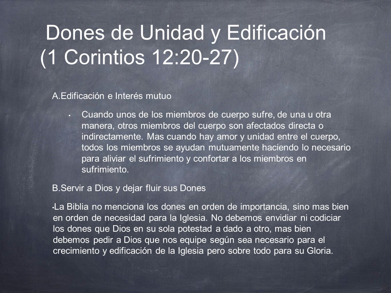 Dones de Unidad y Edificación (1 Corintios 12:20-27)