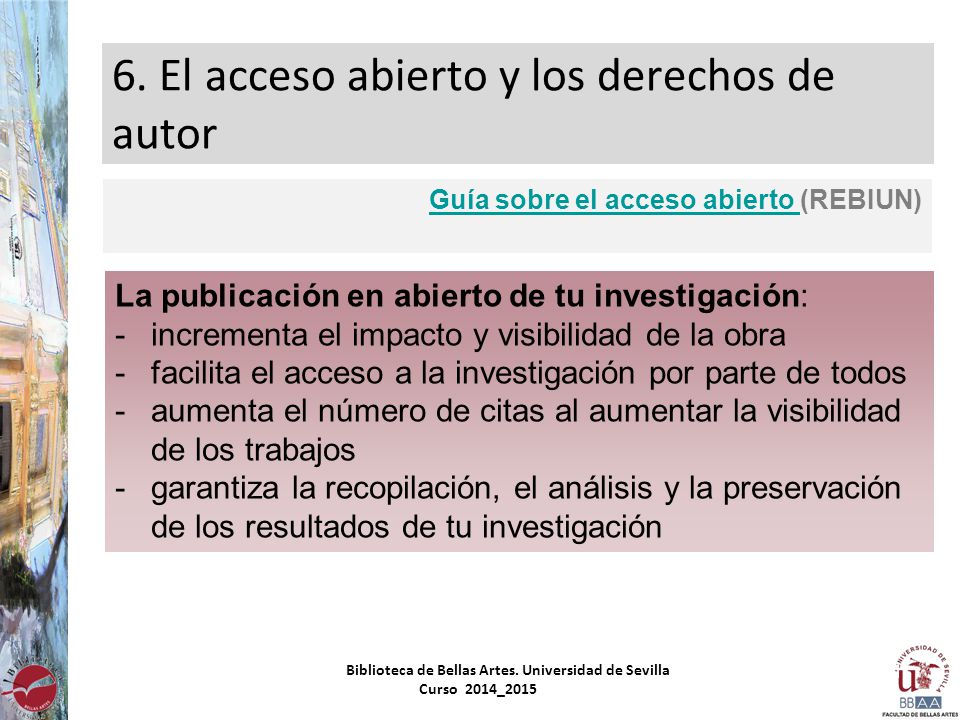 6. El acceso abierto y los derechos de autor