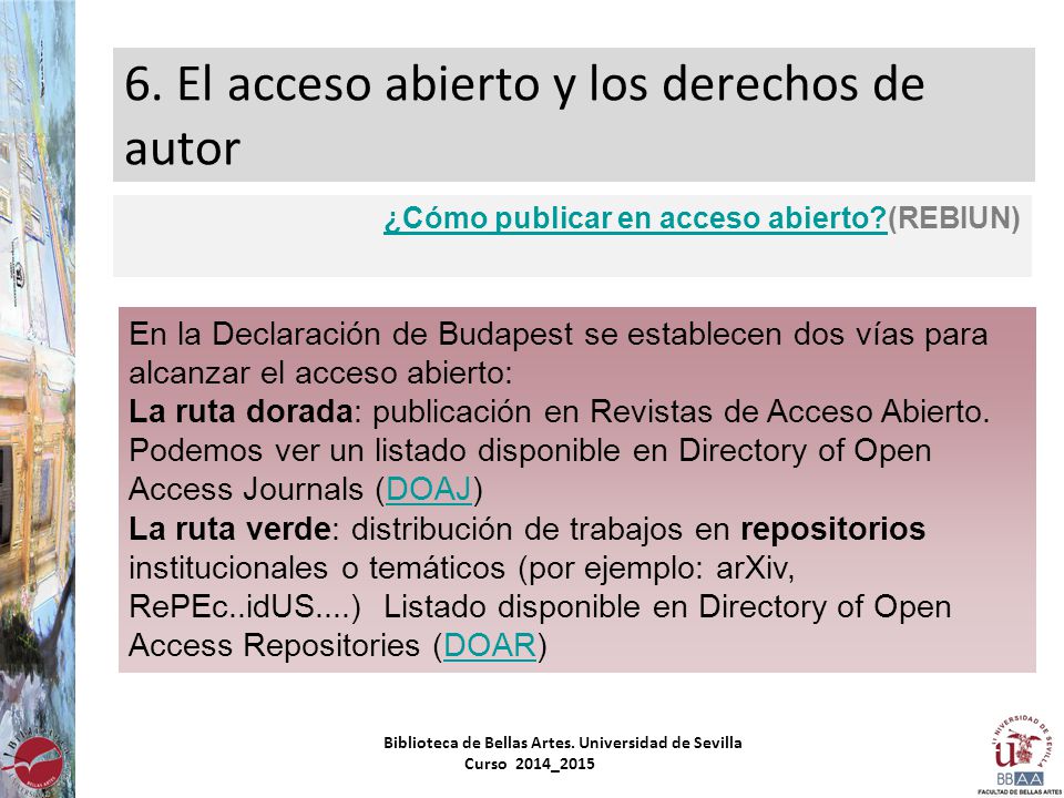 6. El acceso abierto y los derechos de autor
