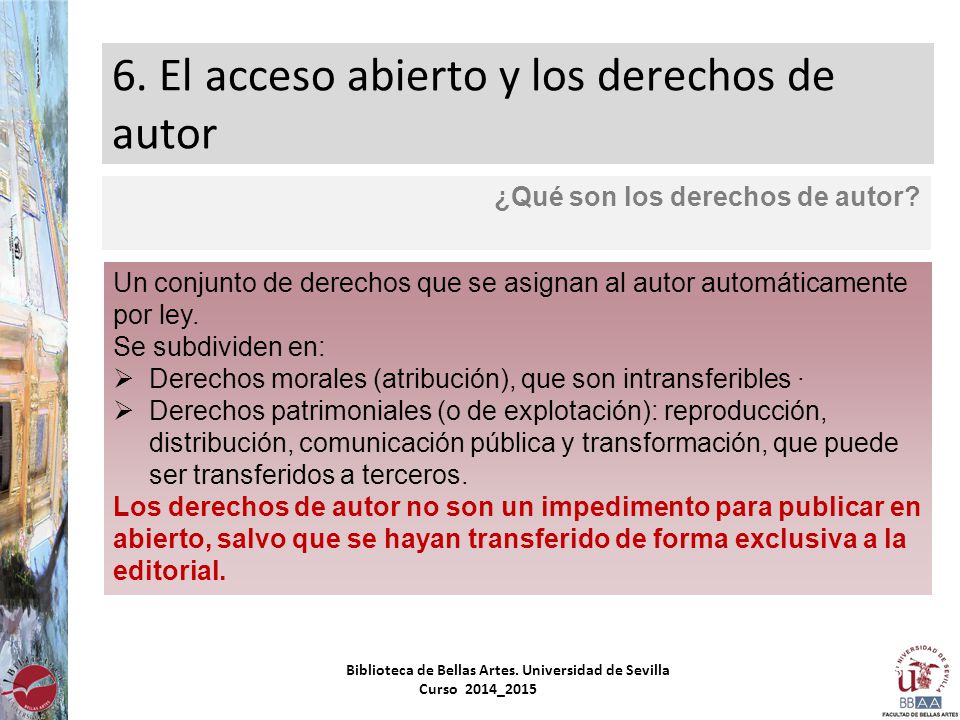 6. El acceso abierto y los derechos de autor