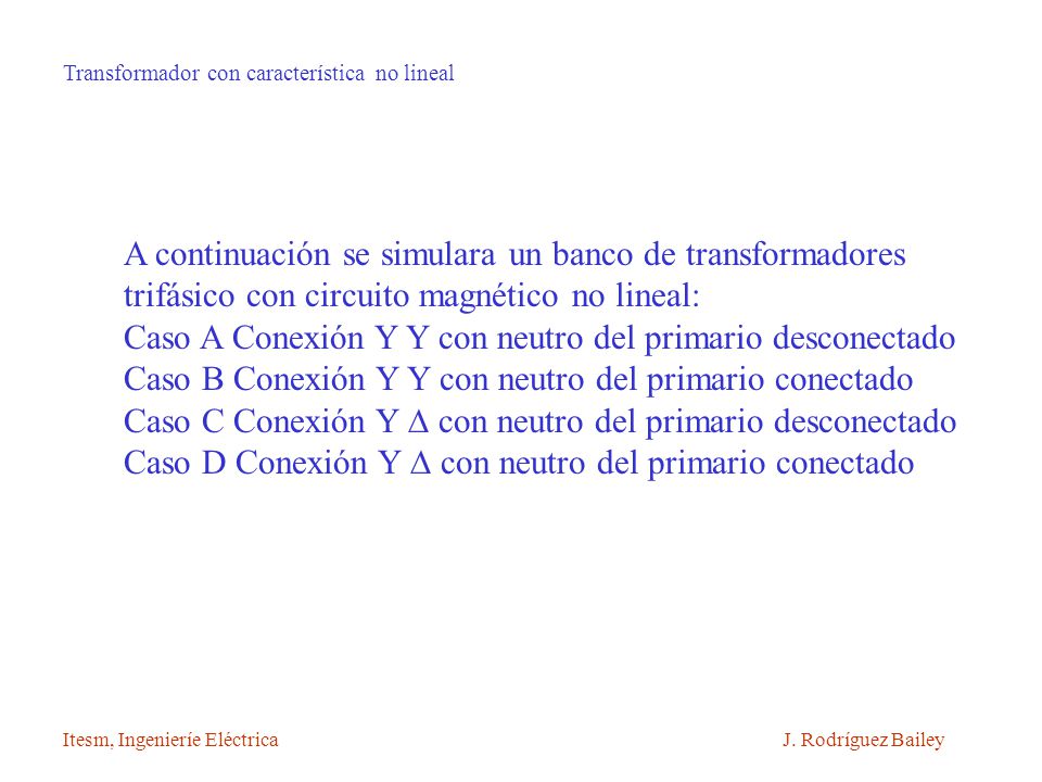 A continuación se simulara un banco de transformadores