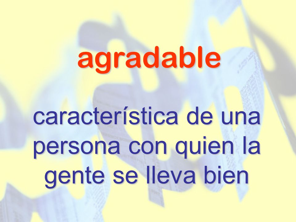 característica de una persona con quien la gente se lleva bien
