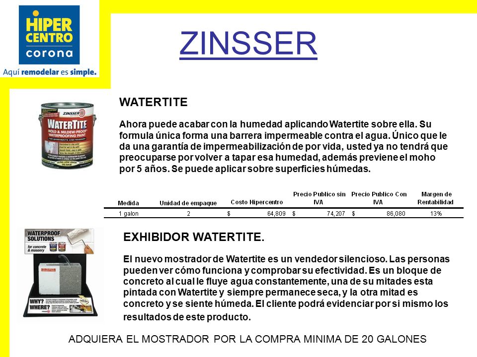 ADQUIERA EL MOSTRADOR POR LA COMPRA MINIMA DE 20 GALONES