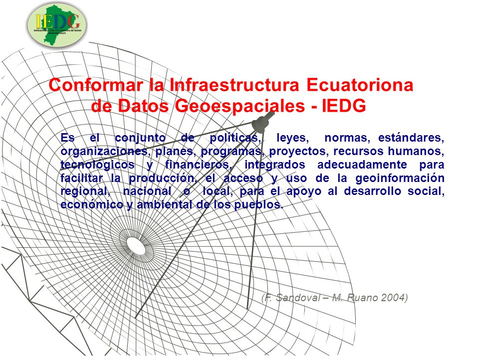 Conformar la Infraestructura Ecuatoriona de Datos Geoespaciales - IEDG