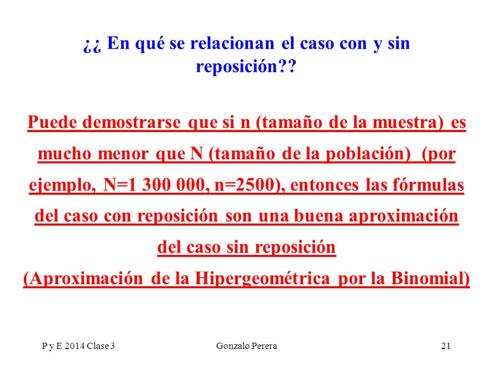 ¿¿ En qué se relacionan el caso con y sin reposición