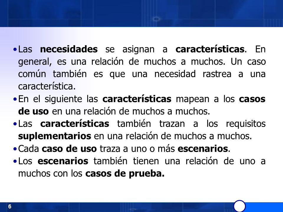 Cada caso de uso traza a uno o más escenarios.