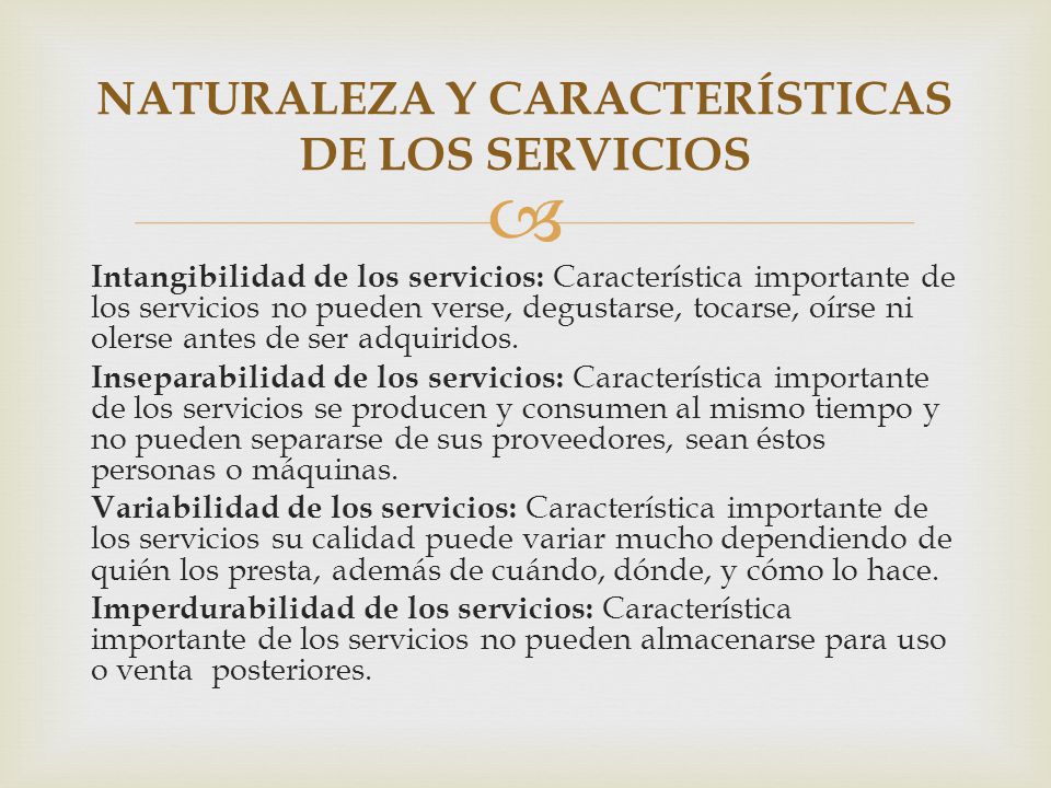 NATURALEZA Y CARACTERÍSTICAS DE LOS SERVICIOS