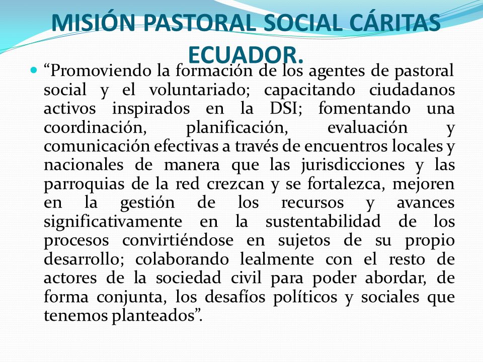 MISIÓN PASTORAL SOCIAL CÁRITAS ECUADOR.