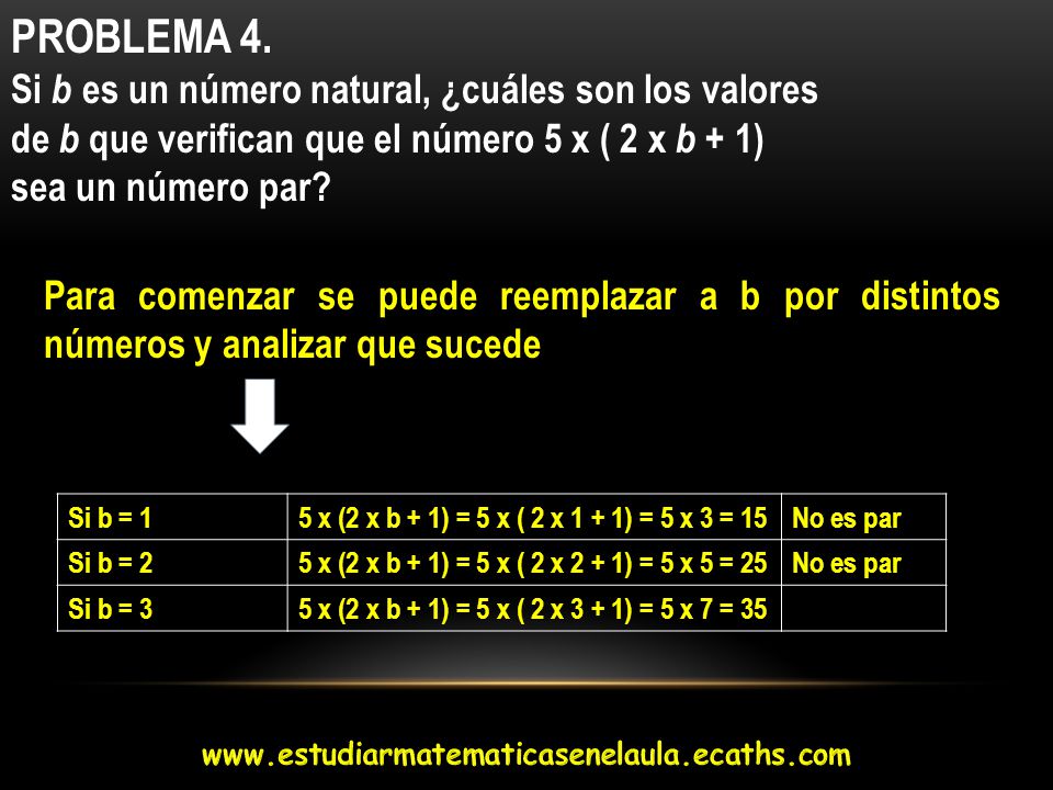 PROBLEMA 4. Si b es un número natural, ¿cuáles son los valores