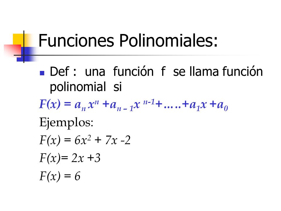Funciones Polinomiales: