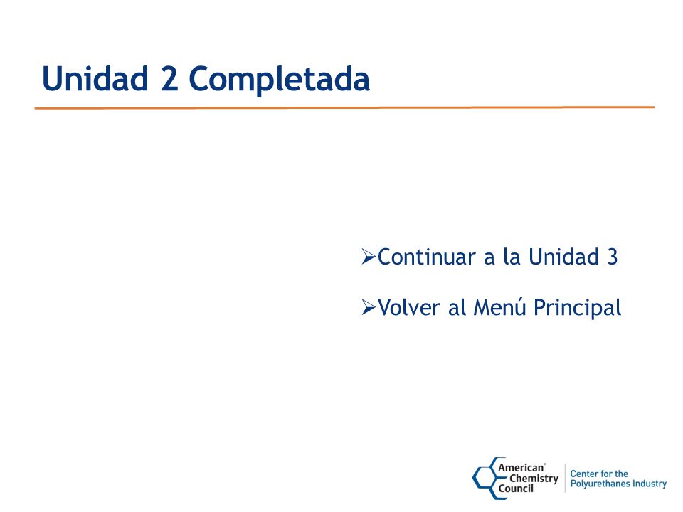 Unidad 2 Completada Continuar a la Unidad 3 Volver al Menú Principal
