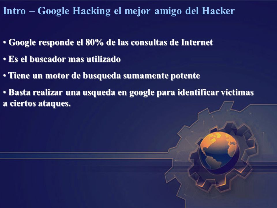 Intro – Google Hacking el mejor amigo del Hacker