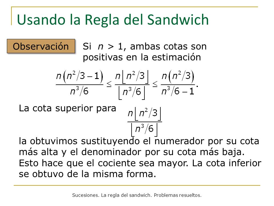 Usando la Regla del Sandwich