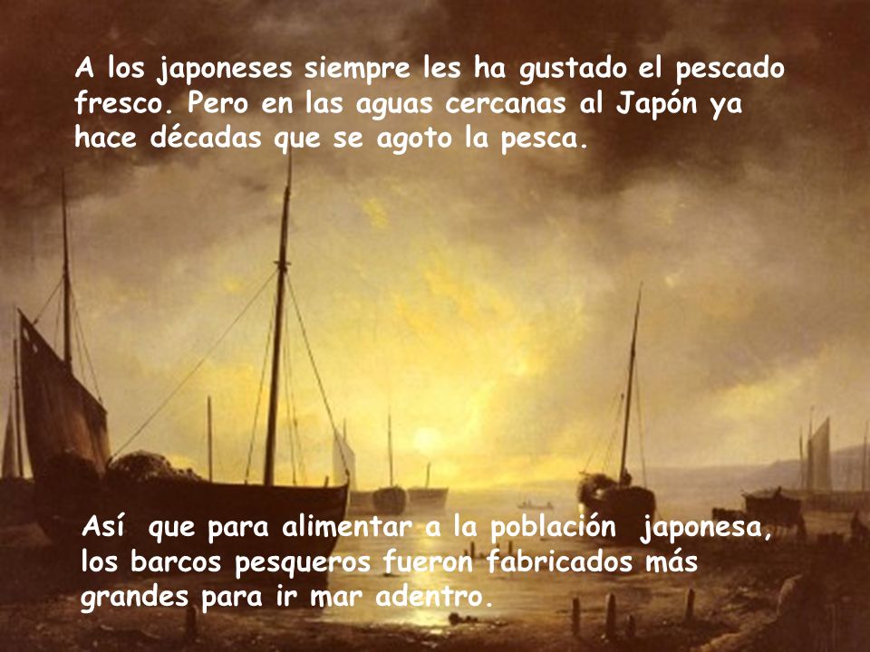 A los japoneses siempre les ha gustado el pescado fresco