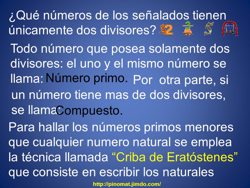 ¿Qué números de los señalados tienen únicamente dos divisores