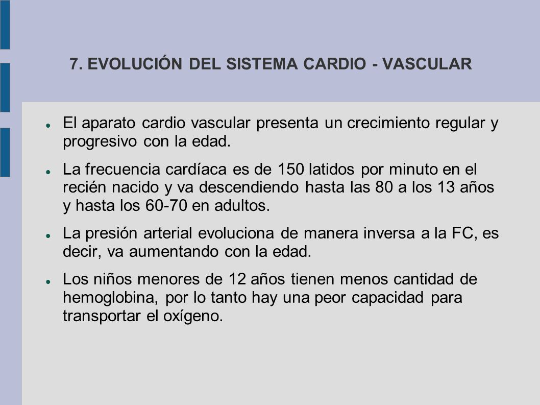 7. EVOLUCIÓN DEL SISTEMA CARDIO - VASCULAR
