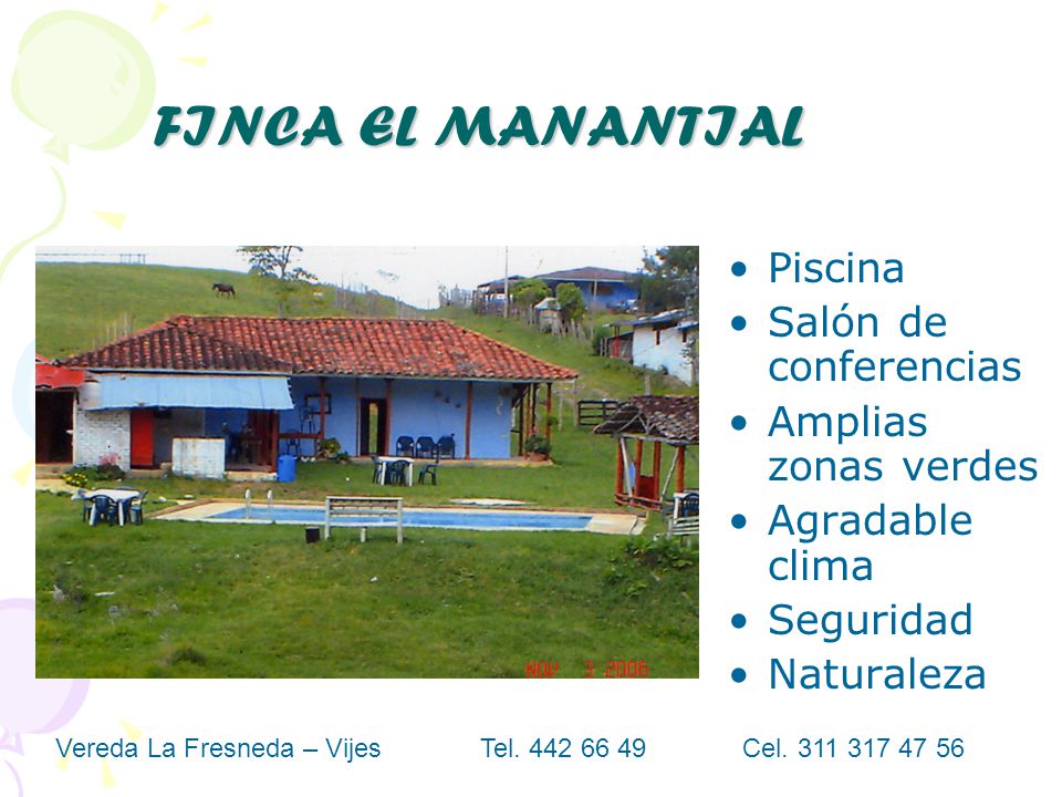 FINCA EL MANANTIAL Piscina Salón de conferencias Amplias zonas verdes