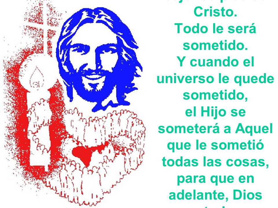 Dios pondrá todas las cosas bajo los pies de Cristo