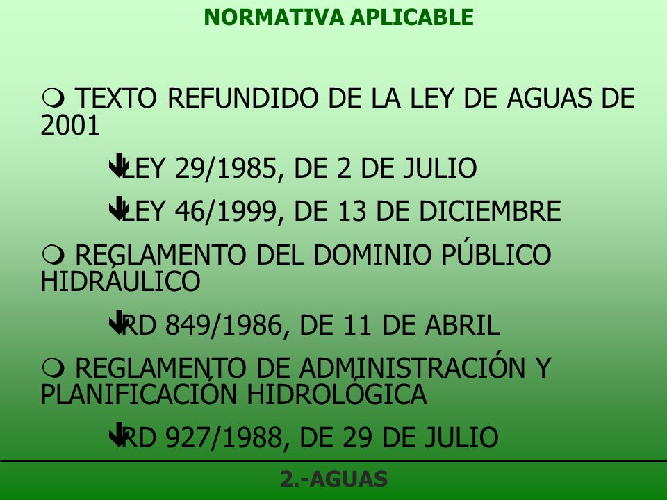 TEXTO REFUNDIDO DE LA LEY DE AGUAS DE 2001 LEY 29/1985, DE 2 DE JULIO