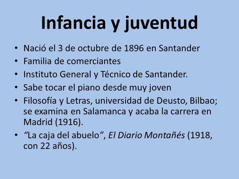 Infancia y juventud Nació el 3 de octubre de 1896 en Santander