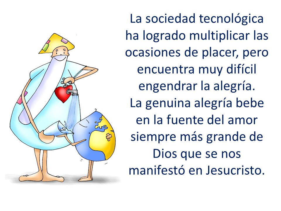 La sociedad tecnológica ha logrado multiplicar las ocasiones de placer, pero encuentra muy difícil engendrar la alegría.