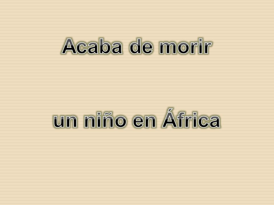 Acaba de morir un niño en África