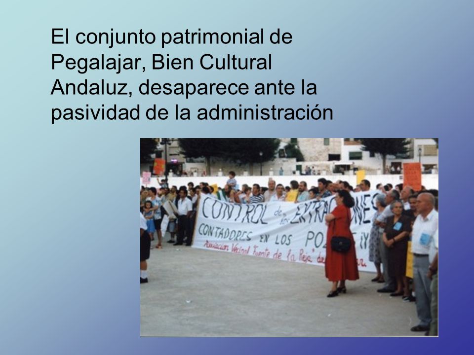 El conjunto patrimonial de Pegalajar, Bien Cultural Andaluz, desaparece ante la pasividad de la administración