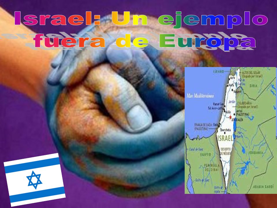 Israel: Un ejemplo fuera de Europa