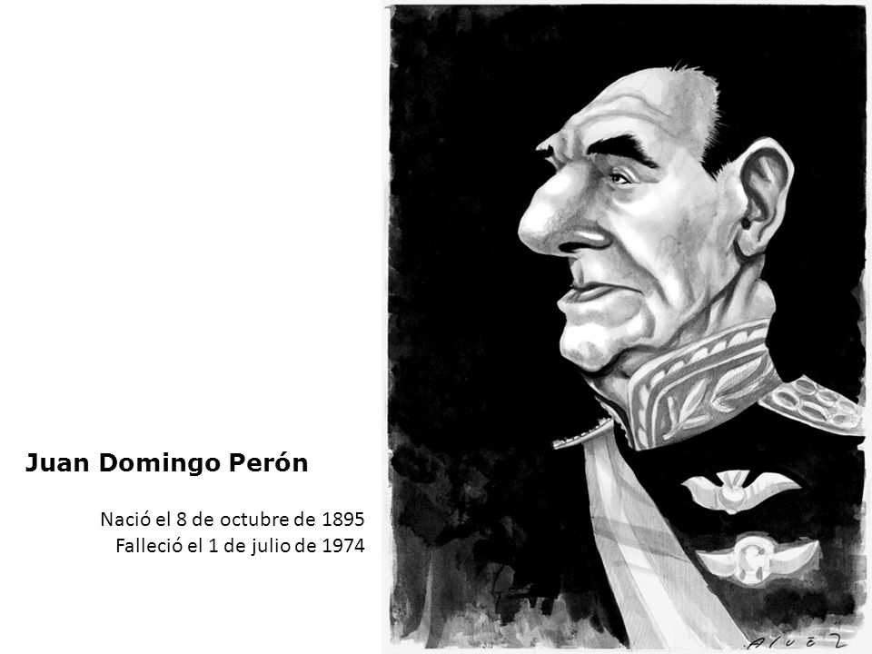 Juan Domingo Perón Nació el 8 de octubre de 1895