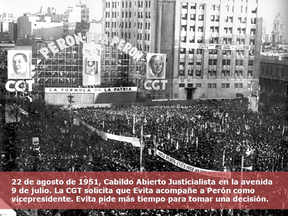 22 de agosto de 1951, Cabildo Abierto Justicialista en la avenida 9 de julio.