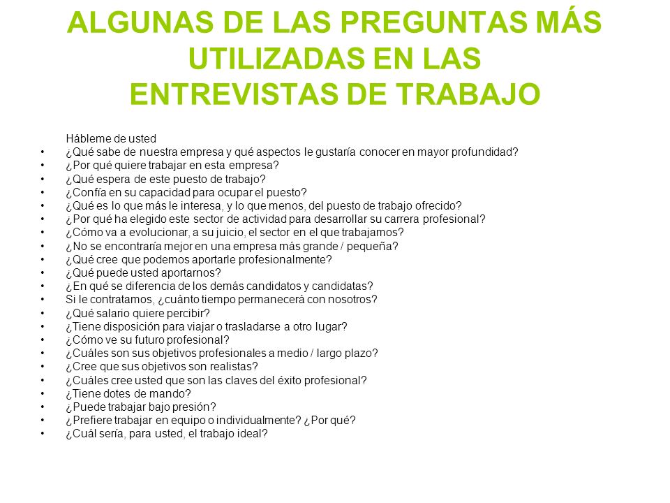 ALGUNAS DE LAS PREGUNTAS MÁS UTILIZADAS EN LAS ENTREVISTAS DE TRABAJO