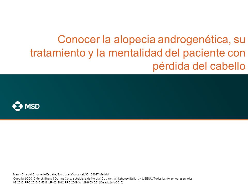 Conocer la alopecia androgenética, su tratamiento y la mentalidad del paciente con pérdida del cabello