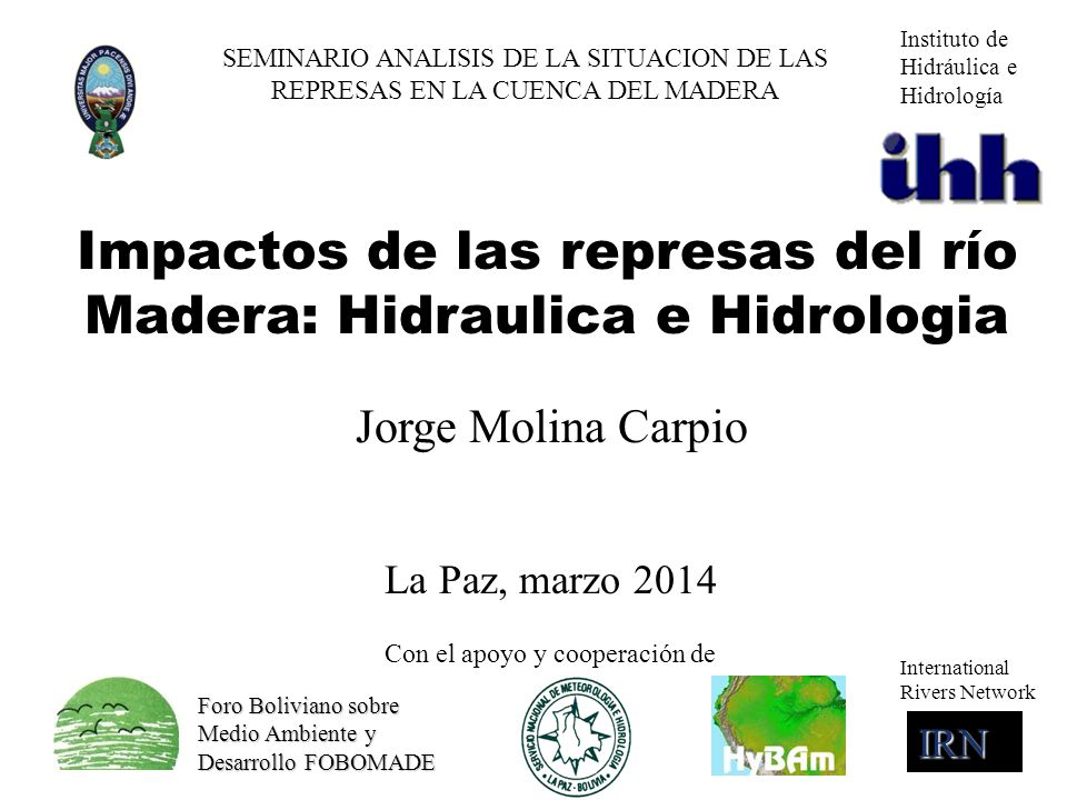 Impactos de las represas del río Madera: Hidraulica e Hidrologia