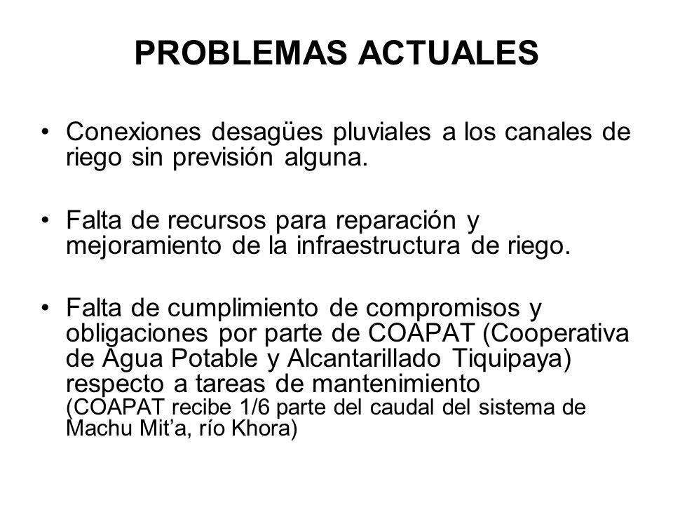 PROBLEMAS ACTUALES Conexiones desagües pluviales a los canales de riego sin previsión alguna.