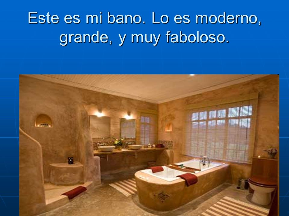 Este es mi bano. Lo es moderno, grande, y muy faboloso.