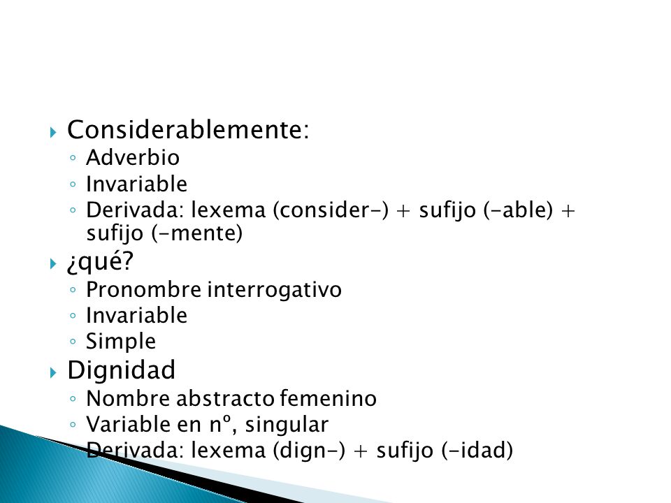 Considerablemente: ¿qué Dignidad Adverbio Invariable