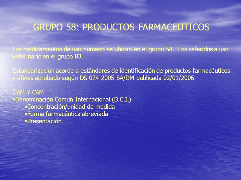 GRUPO 58: PRODUCTOS FARMACEUTICOS