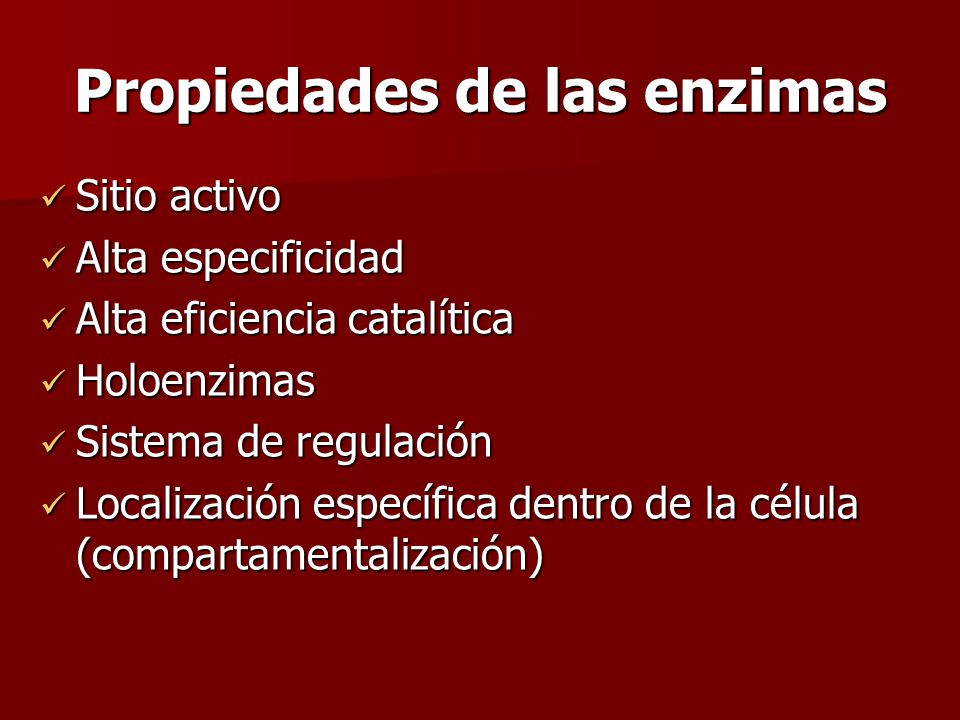Propiedades de las enzimas