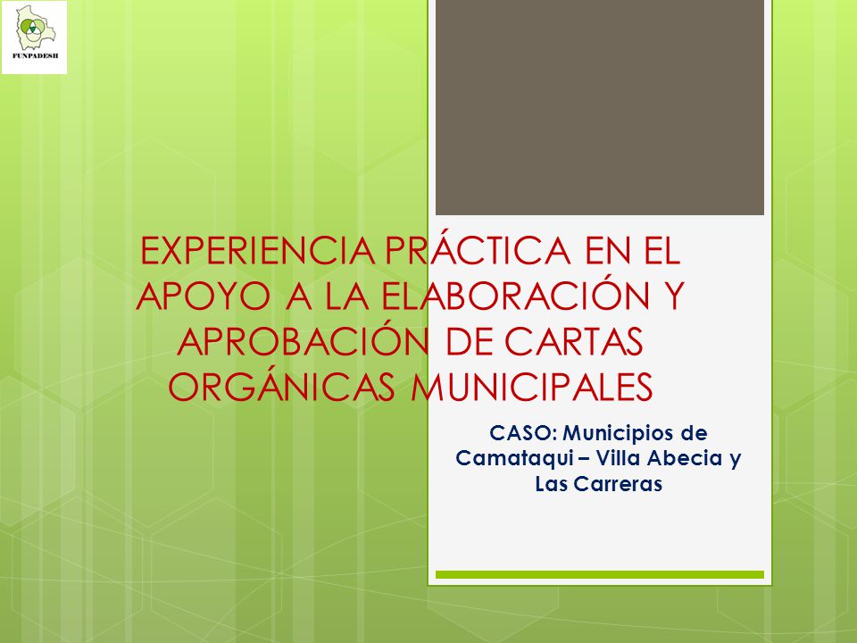 CASO: Municipios de Camataqui – Villa Abecia y Las Carreras