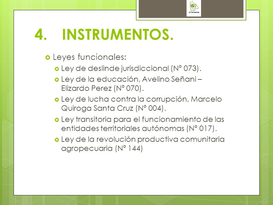 4. INSTRUMENTOS. Leyes funcionales: