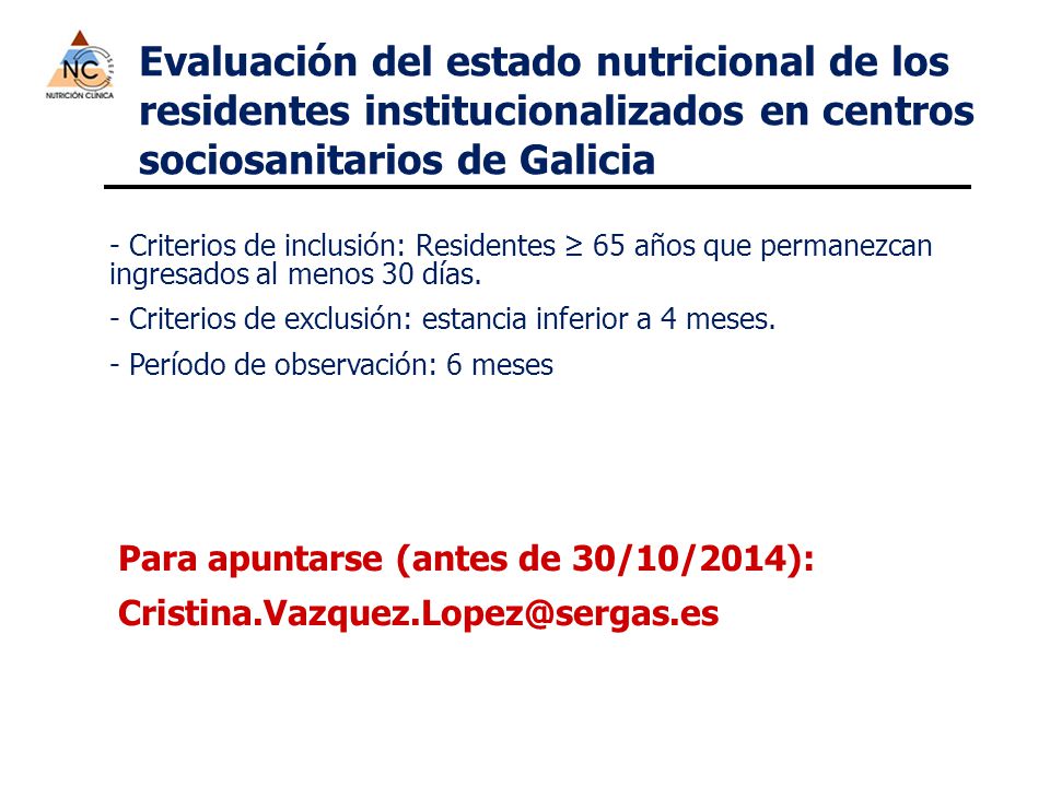 Evaluación del estado nutricional de los residentes institucionalizados en centros sociosanitarios de Galicia