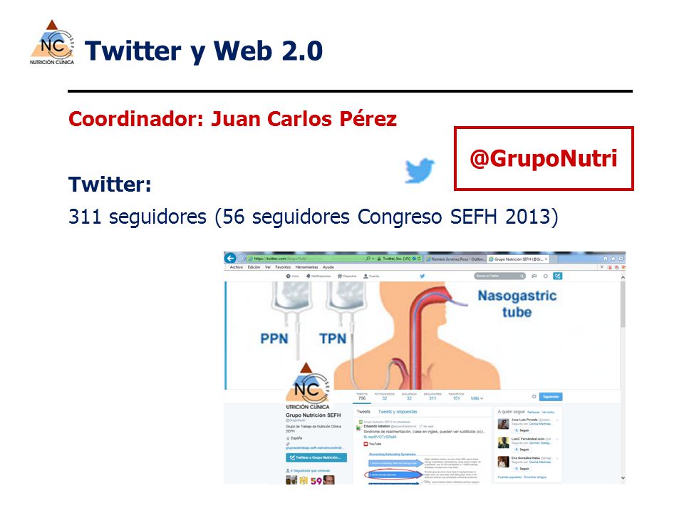 Twitter y Web Coordinador: Juan Carlos Pérez Twitter: