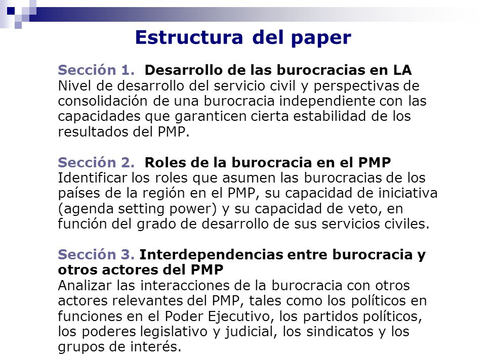 Estructura del paper Sección 1. Desarrollo de las burocracias en LA