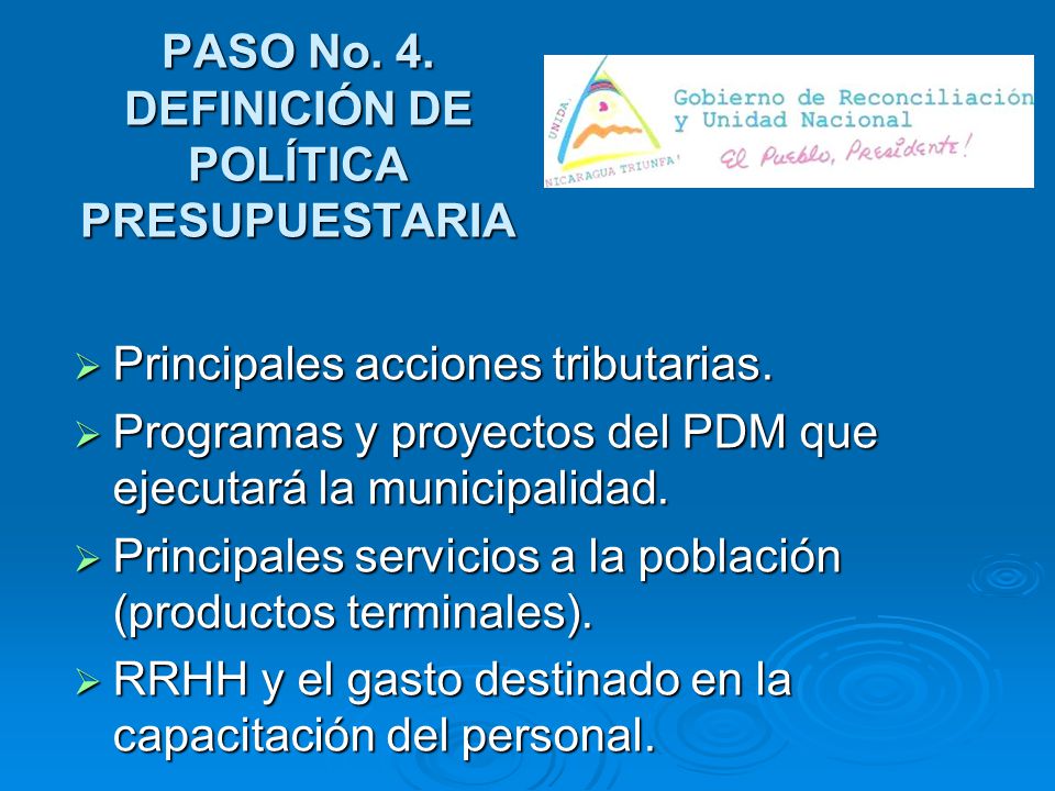 PASO No. 4. DEFINICIÓN DE POLÍTICA PRESUPUESTARIA