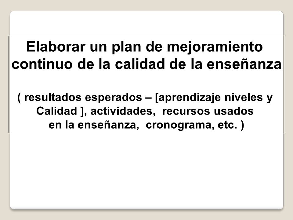 Elaborar un plan de mejoramiento