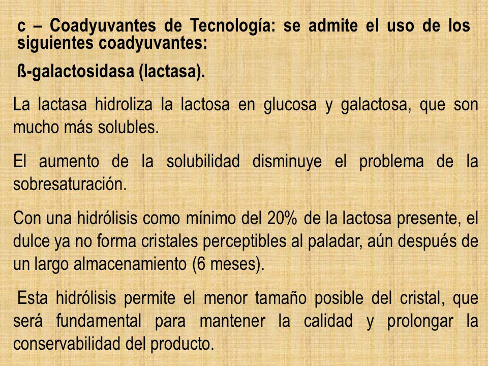c – Coadyuvantes de Tecnología: se admite el uso de los siguientes coadyuvantes: