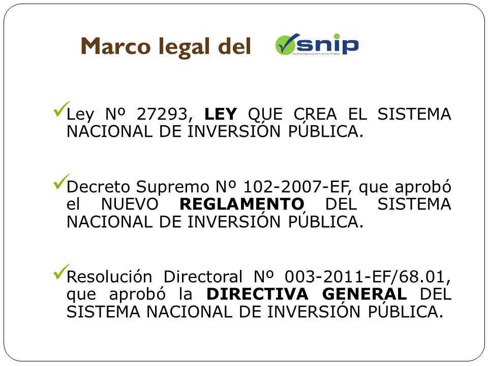 Marco legal del Ley Nº 27293, LEY QUE CREA EL SISTEMA NACIONAL DE INVERSIÓN PÚBLICA.