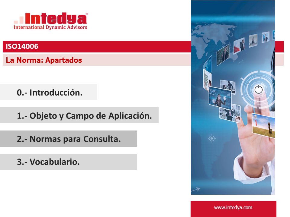 1.- Objeto y Campo de Aplicación. 2.- Normas para Consulta.