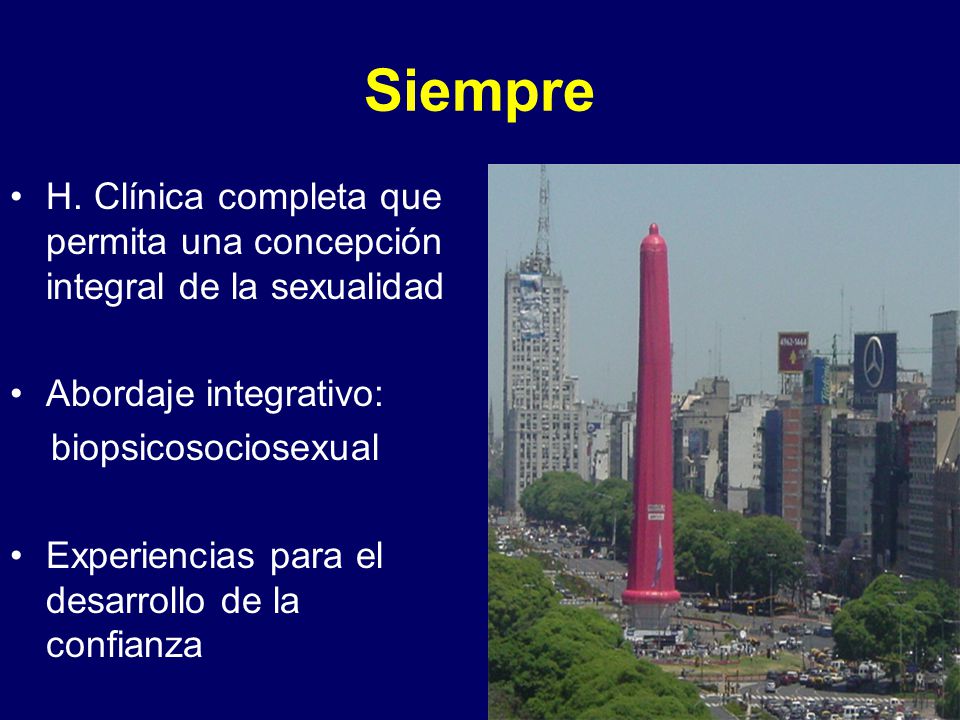Siempre H. Clínica completa que permita una concepción integral de la sexualidad. Abordaje integrativo: