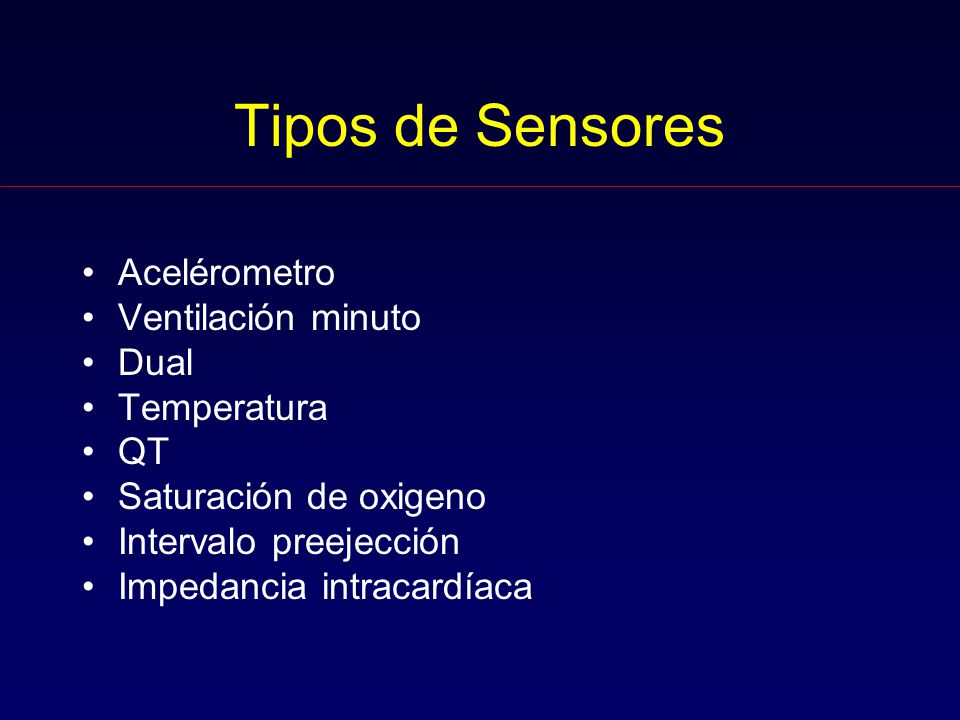Tipos de Sensores Acelérometro Ventilación minuto Dual Temperatura QT
